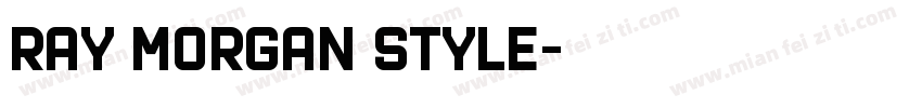 ray morgan style字体转换
